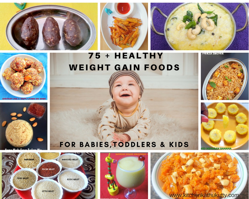 healthy weight gain foods for babies,toddlers & kids