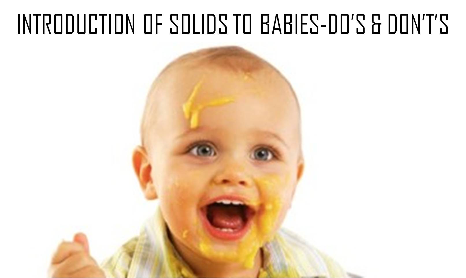 do's and don'ts of introducing solids