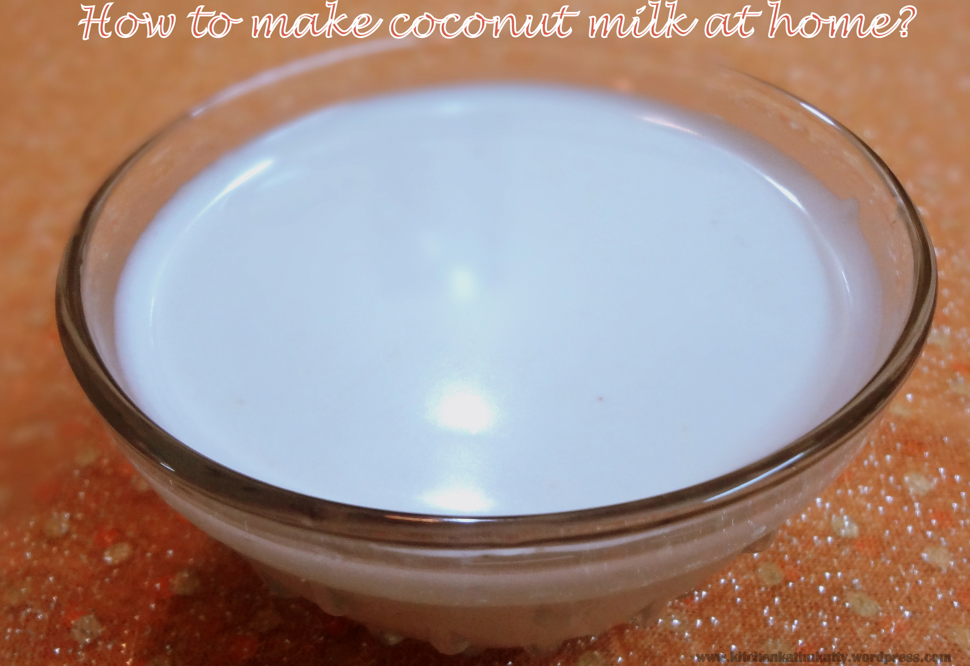 how to make coconut milk at home